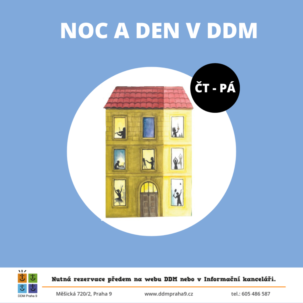 Noc a den v Domečku