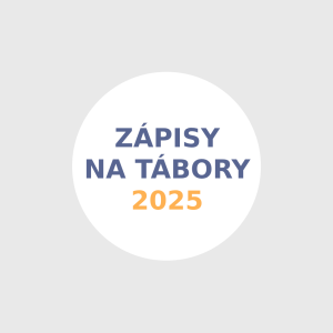 ZÁPISY NA LETNÍ TÁBORY